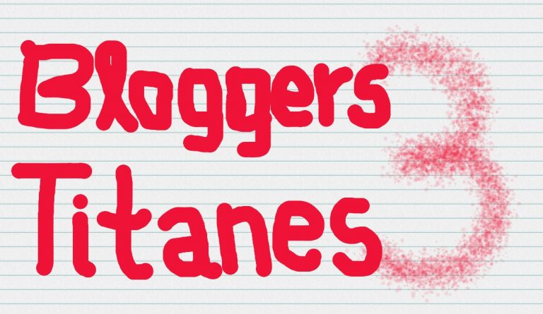 Lo que he aprendido de los Bloggers Titanes Tercera Parte